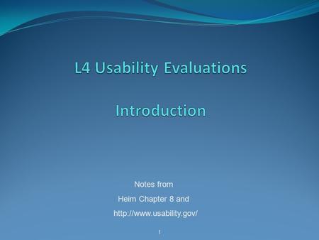 L4 Usability Evaluations Introduction