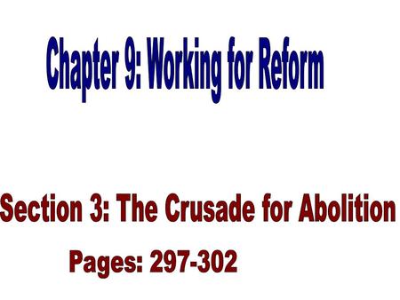 EARLY OPPONENTS OF SLAVERY: –Many Americans who were involved in reform efforts such as the Second Great Awakening and temperance movement believed that.