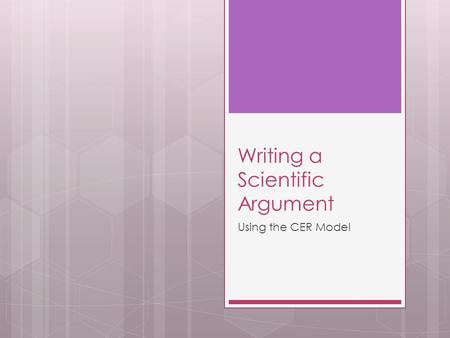 Writing a Scientific Argument