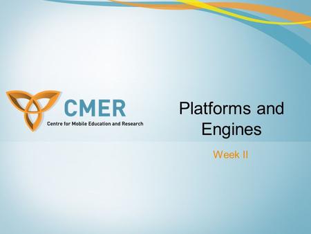 Week II Platforms and Engines. Overview Platforms and Engines Tools and SDKs Netbeans Game Development Walkthrough