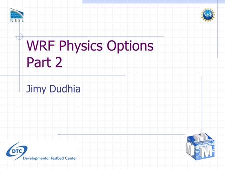 WRF Physics Options Part 2