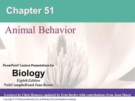 Copyright © 2008 Pearson Education, Inc., publishing as Pearson Benjamin Cummings PowerPoint ® Lecture Presentations for Biology Eighth Edition Neil Campbell.