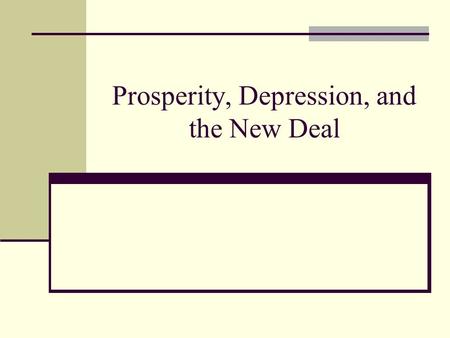 Prosperity, Depression, and the New Deal. 1920s Economy and Advertising “Mass production is only possible where there is mass demand. Mass demand has.