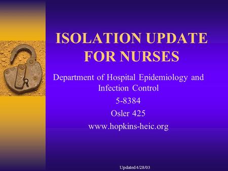 ISOLATION UPDATE FOR NURSES