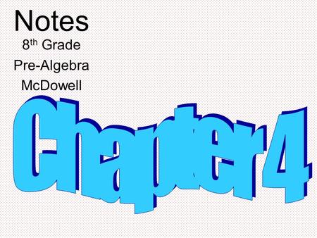 8th Grade Pre-Algebra McDowell