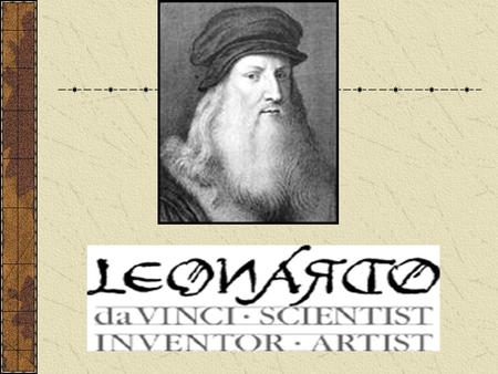 Leonardo da Vinci was born on April 15, 1452 in Vinci, Italy.