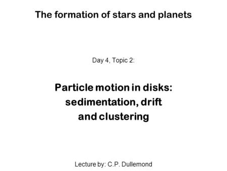 The formation of stars and planets