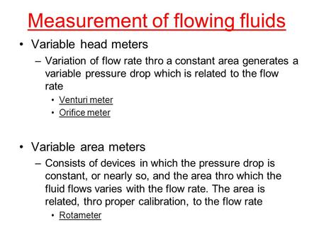 Measurement of flowing fluids