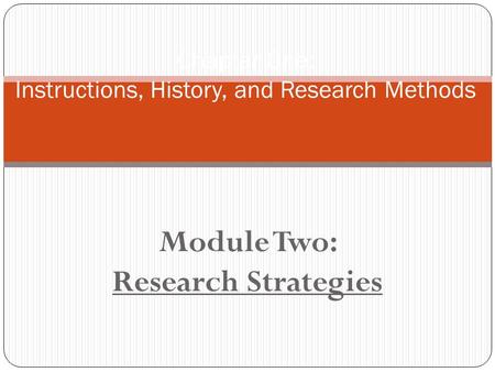 Chapter One: Instructions, History, and Research Methods