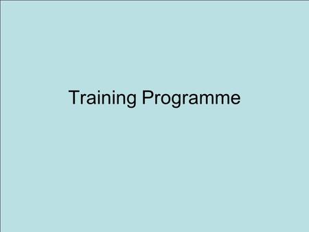 Training Programme. Conditioning Programme (training within the activity) To improve my weakness I took three technique classes per week, which focused.