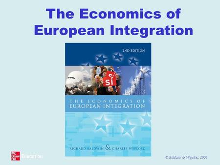 The Economics of European Integration