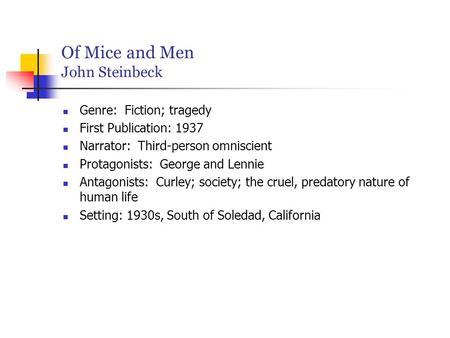 Of Mice and Men John Steinbeck