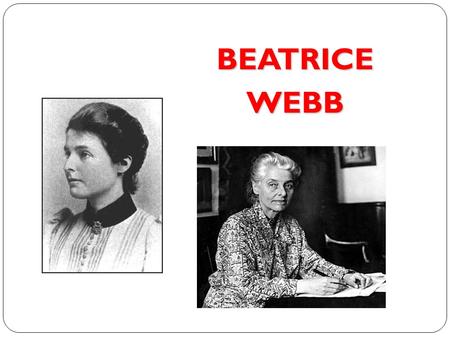 BEATRICE  WEBB.