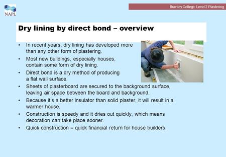 Dry lining by direct bond – overview