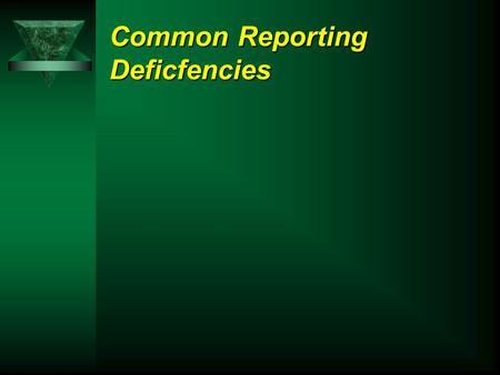 Common Reporting Deficfencies. Improving Financial Reporting – Transmittal Letter  Hit all the required elements Profile of the Government Profile of.