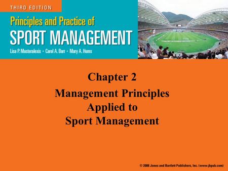 Chapter 2 Management Principles Applied to Sport Management