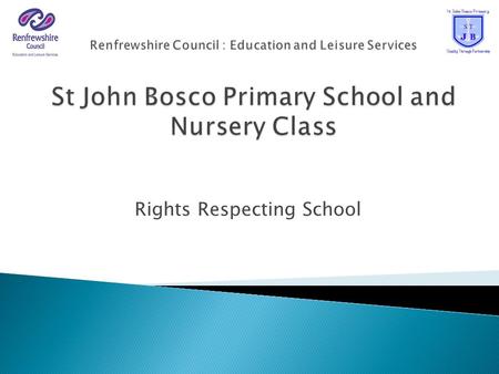 Rights Respecting School.  Human rights are basic rights which everyone in the world should enjoy.  Unfortunately, not everyone in the world has their.