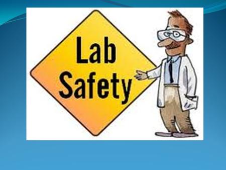 Safety In the Science Lab