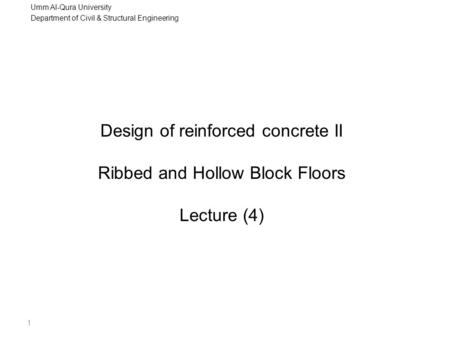 Umm Al-Qura University Department of Civil & Structural Engineering