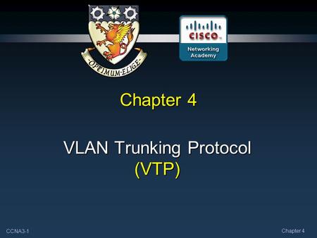 VLAN Trunking Protocol (VTP)