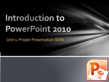 Introduction to PowerPoint 2010