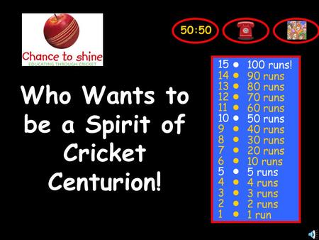 15 14 13 12 11 10 9 8 7 6 5 4 3 2 1 100 runs! 90 runs 80 runs 70 runs 60 runs 50 runs 40 runs 30 runs 20 runs 10 runs 5 runs 4 runs 3 runs 2 runs 1 run.