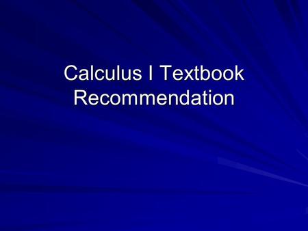 Calculus I Textbook Recommendation