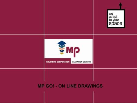 MP GO! - ON LINE DRAWINGS. ¡NEW FEATURES! HELPMATE V14: ON LINE PROJECT DRAWINGS.