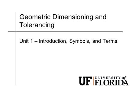 Geometric Dimensioning and Tolerancing