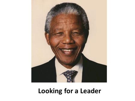 Looking for a Leader. 1. The Gospel requires repentance not remorse 1 Thessalonians 1:9: how you turned to God from idols to serve the living and true.