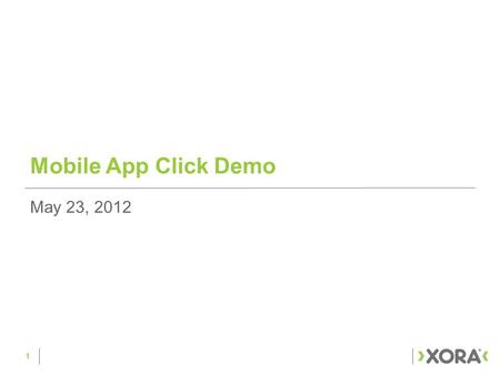 Mobile App Click Demo May 23, 2012 1. >Day in the Field with Simon Starts Day: pg 4 Starts Job: pg 11 Customer Survey: pg 19 >Locations Functionality: