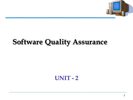 Software Quality Assurance