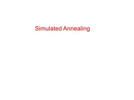 Simulated Annealing.