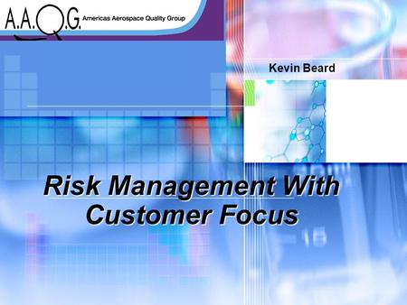 Risk Management With Customer Focus