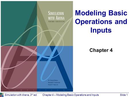 Modeling Basic Operations and Inputs