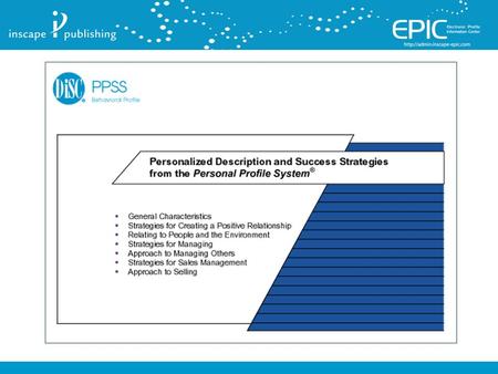 Order from The TEAM Approach 800/864-4911 Agenda Marston's DiSC ® Model DiSC PPSS EPIC Report General Characteristics Report Supplemental Reports Strategies.