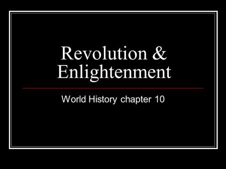 Revolution & Enlightenment