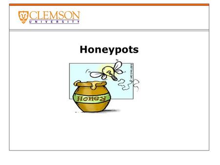 Honeypots. Introduction A honeypot is a trap set to detect, deflect, or in some manner counteract attempts at unauthorized use of information systems.