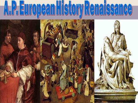 WORTH: 100 200 300 400 500 Italian Personalities Italian Renaissance Vocabulary Northern Renaissance Northern Personalities Renaissance.