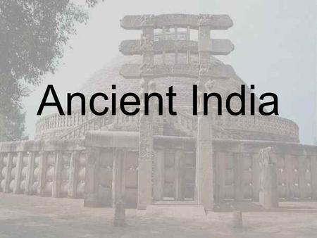 Ancient India.