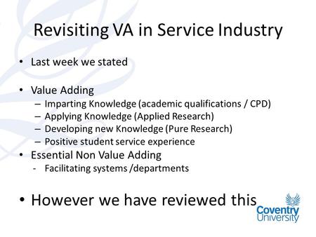 Revisiting VA in Service Industry