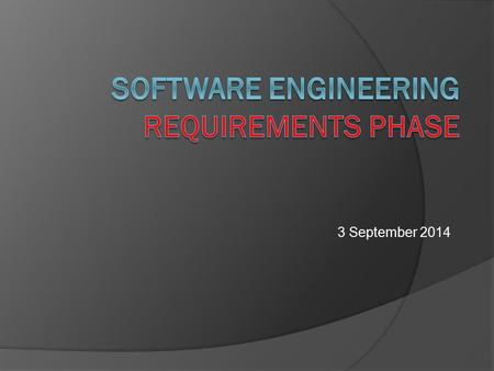 3 September 2014. Engineering  Turning ideas into reality  Creating something useful from other things using science and math.