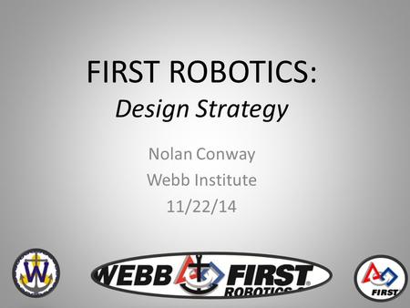 FIRST ROBOTICS: Design Strategy