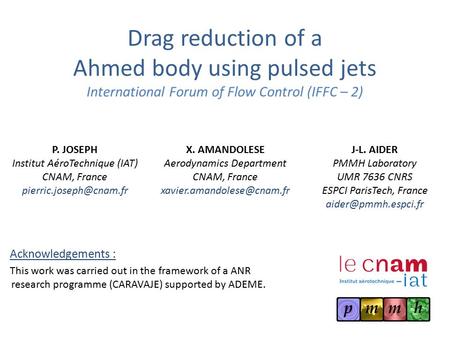 P. JOSEPH Institut AéroTechnique (IAT) CNAM, France  X. AMANDOLESE