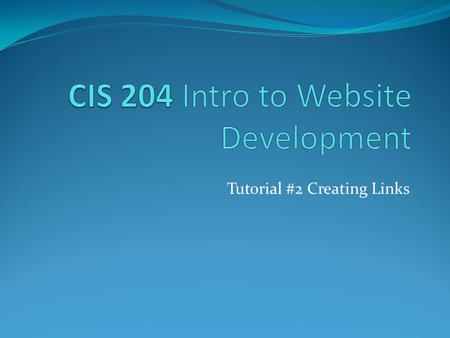 Tutorial #2 Creating Links. Tutorial #1 Review Basic Page (DOCTYPE, HTML, Head, Title, Body) Tags Structure( ),,,,,, Nested Tags content Tag Attributes.