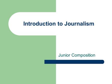 Introduction to Journalism