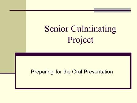 Senior Culminating Project