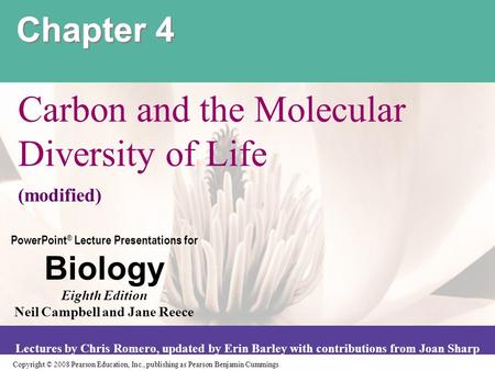 Copyright © 2008 Pearson Education, Inc., publishing as Pearson Benjamin Cummings PowerPoint ® Lecture Presentations for Biology Eighth Edition Neil Campbell.