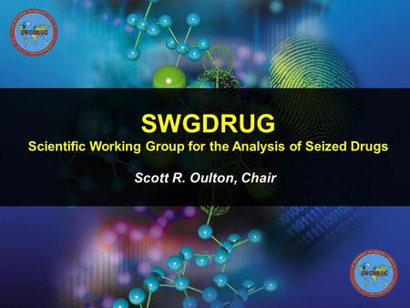 Scientific Working Group for the Analysis of Seized Drugs