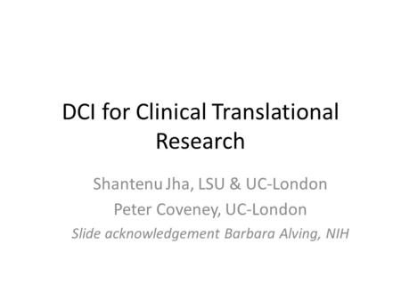 DCI for Clinical Translational Research